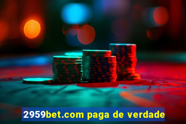 2959bet.com paga de verdade